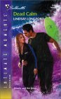 Dead Calm (Silhouette Intimate Moments)