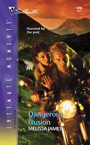 Dangerous Illusion (Silhouette Intimate Moments No. 1288)