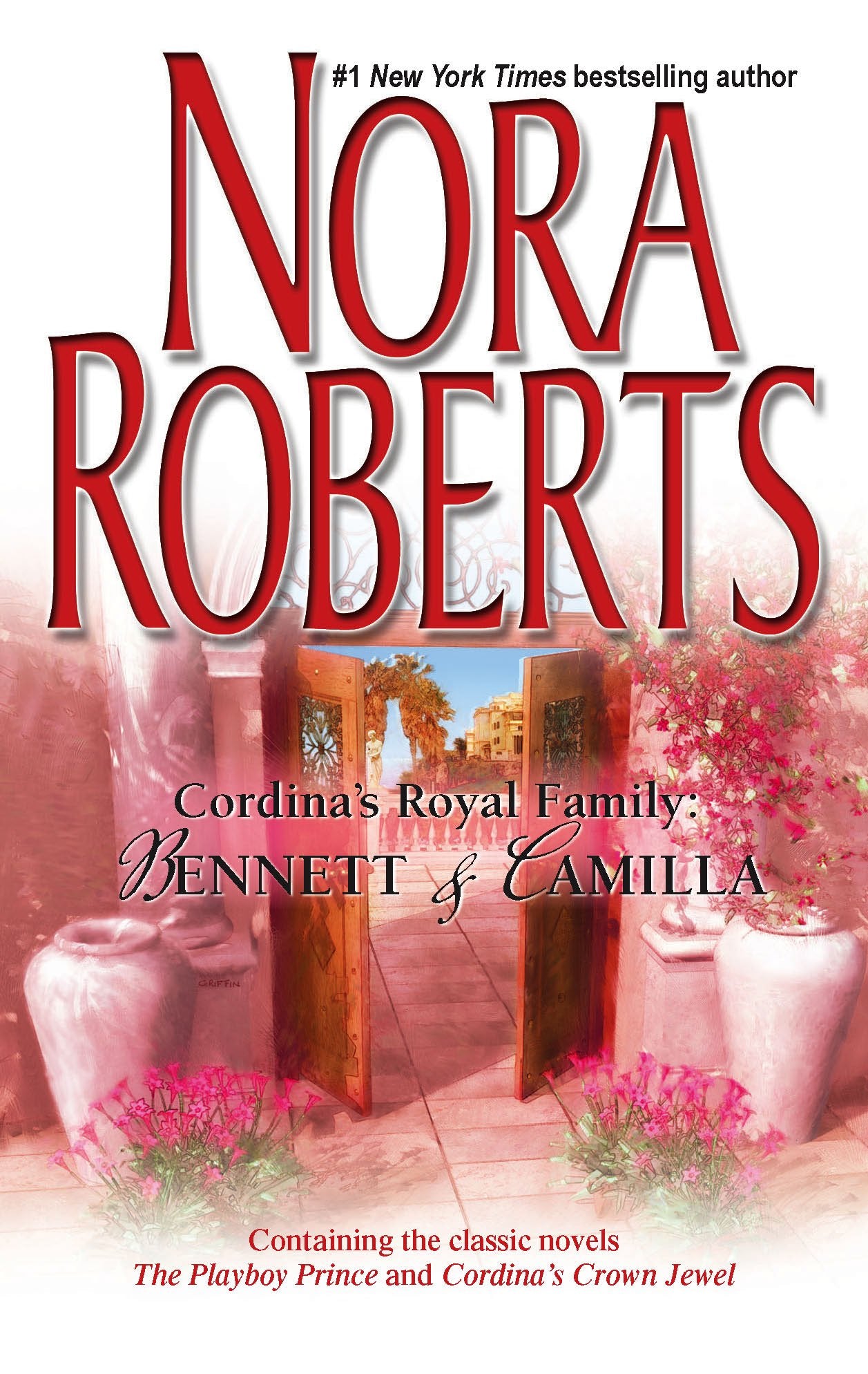 Cordina's Royal Family: Bennett & Camilla: The Playboy PrinceCordina's Crown Jewel