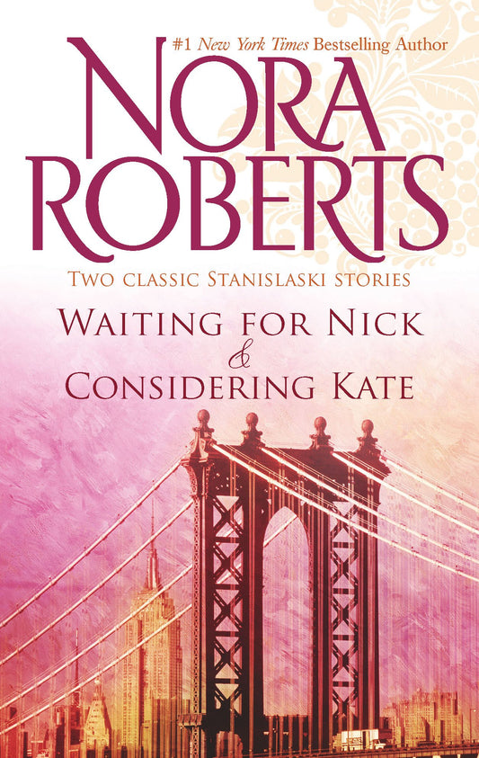Waiting for Nick / Considering Kate (Stanislaski, Books 5 & 6) (The Stanislaskis)