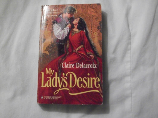 My Lady's Desire (Harlequin Historical, No 409)