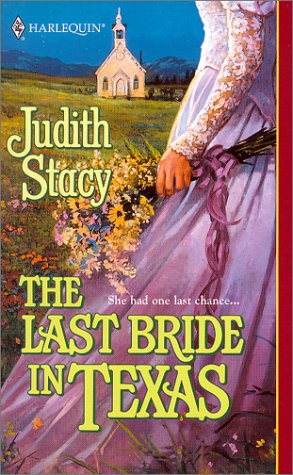 Last Bride In Texas