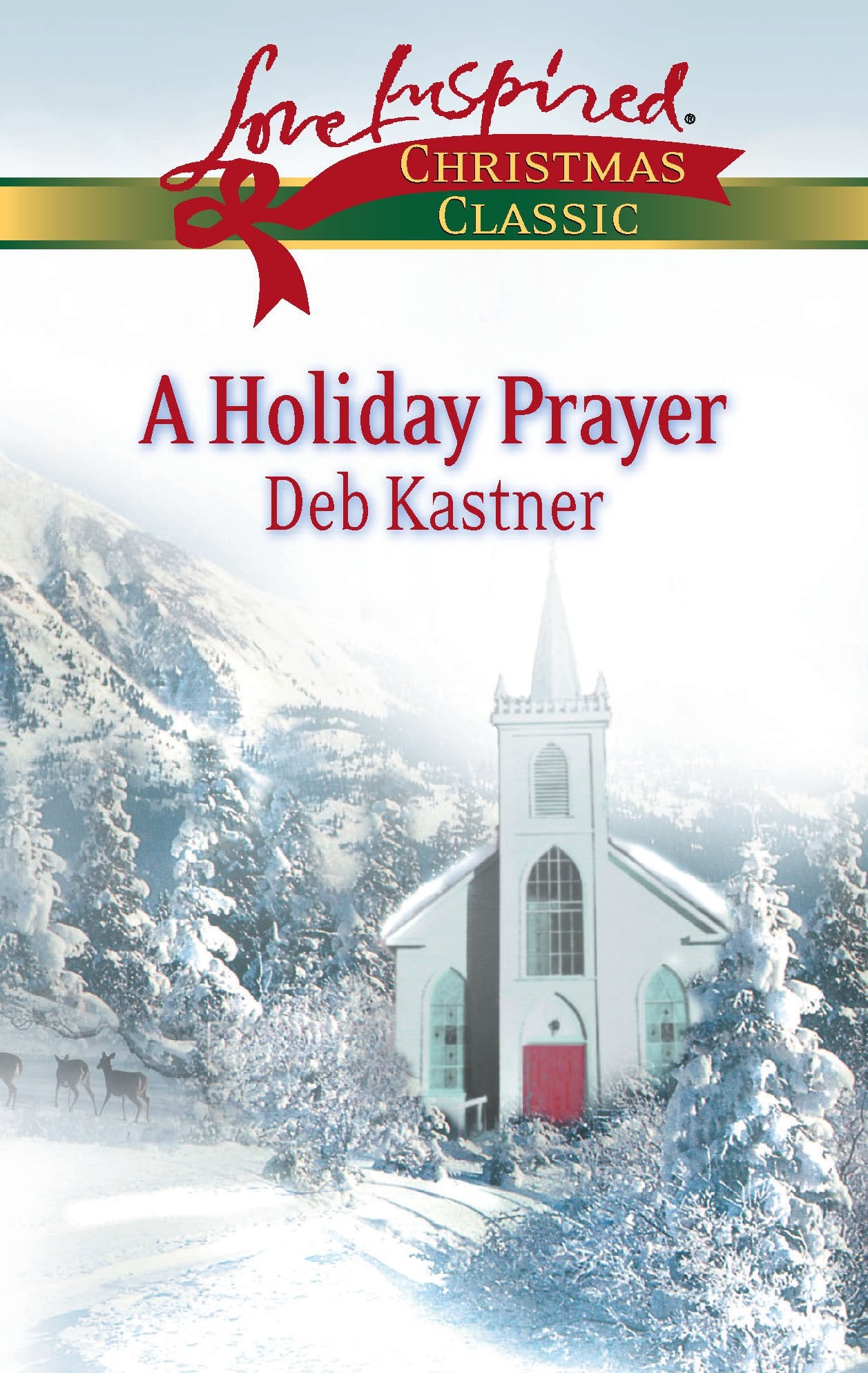 A Holiday Prayer (Love Inspired Christmas Classic)