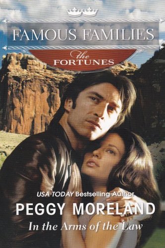 In the Arms of the Law (Famous Families: The Fortunes)