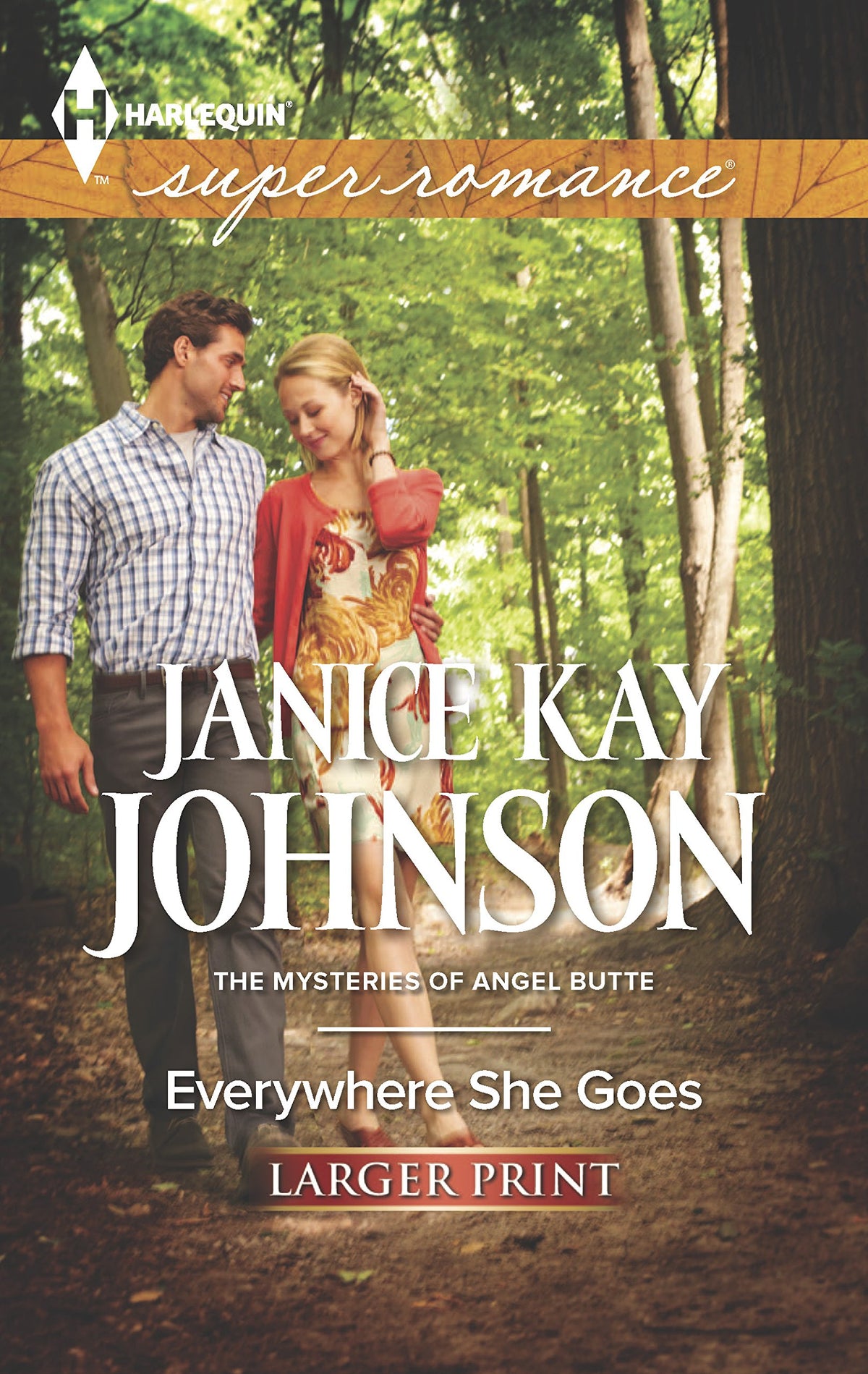 Everywhere She Goes (The Mysteries of Angel Butte, 2)
