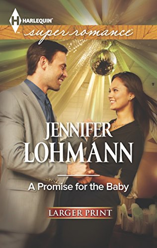 A Promise for the Baby (Harlequin Superromance)