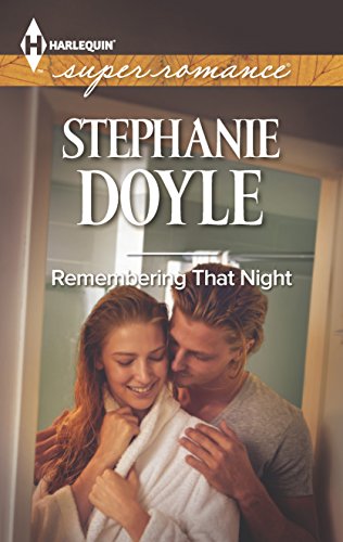Remembering That Night (Harlequin Superromance)