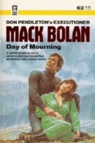 Day of  Mourning (Executioner/Mack Bolan  #62)