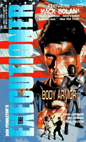 Body Armor (The Executioner, No. 225)