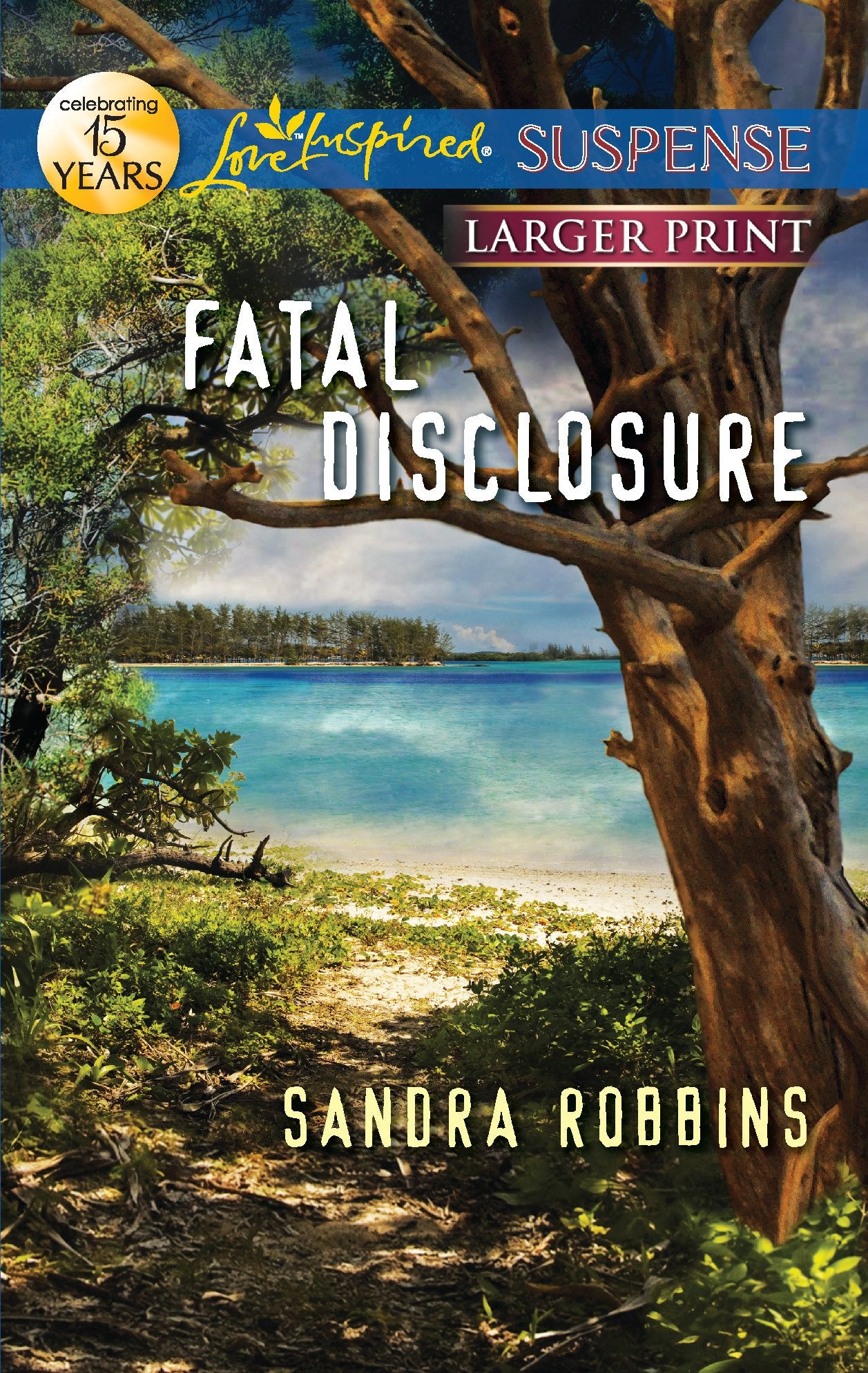 Fatal Disclosure (Love Inspired Suspense)