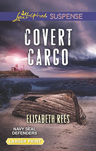 Covert Cargo (Navy SEAL Defenders)