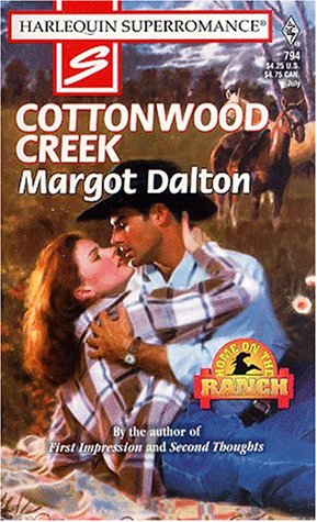 Cottonwood Creek: Home on the Ranch (Harlequin Superromance No. 794)