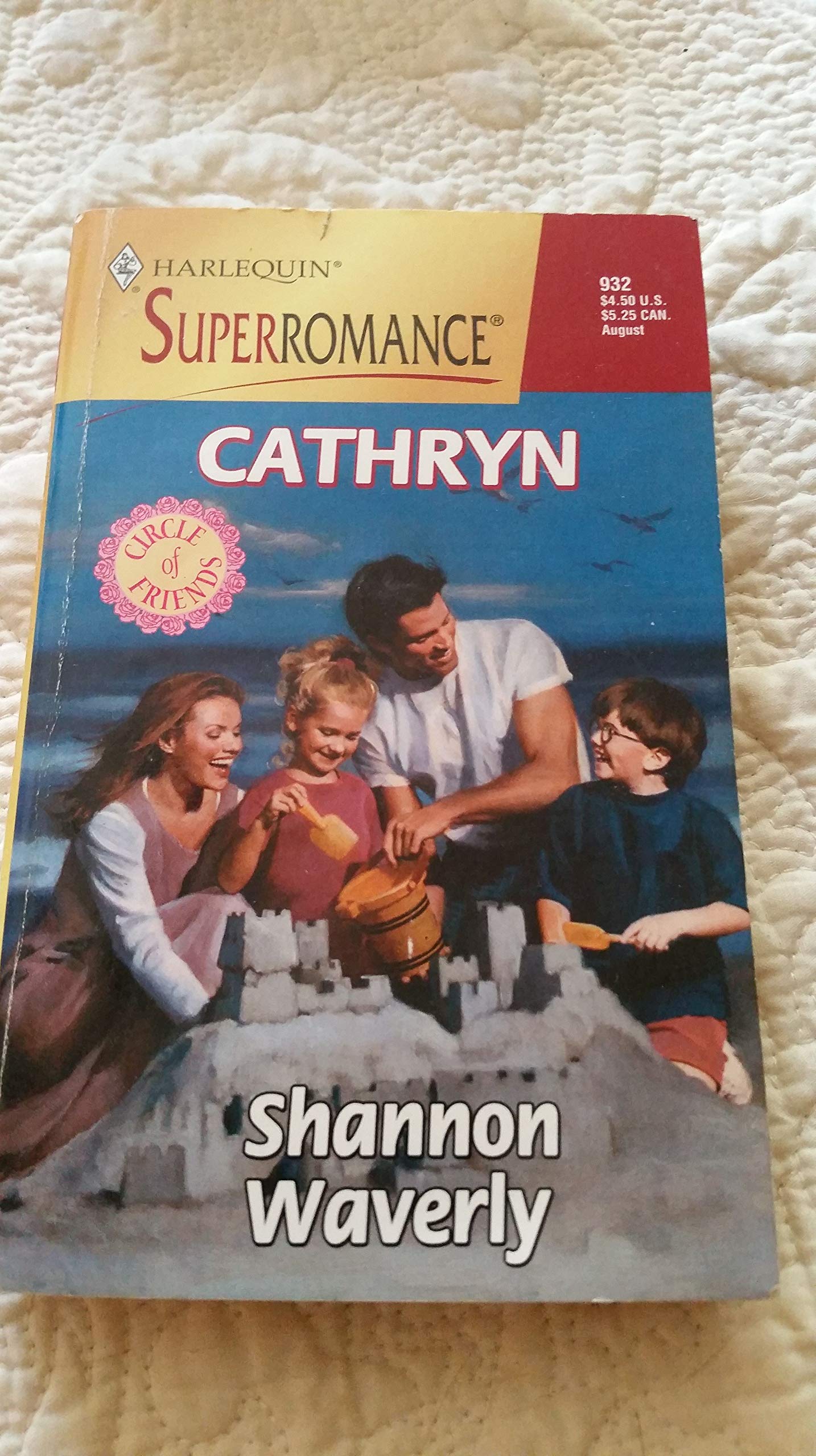 Cathryn: Circle of Friends (Harlequin Superromance No. 932)