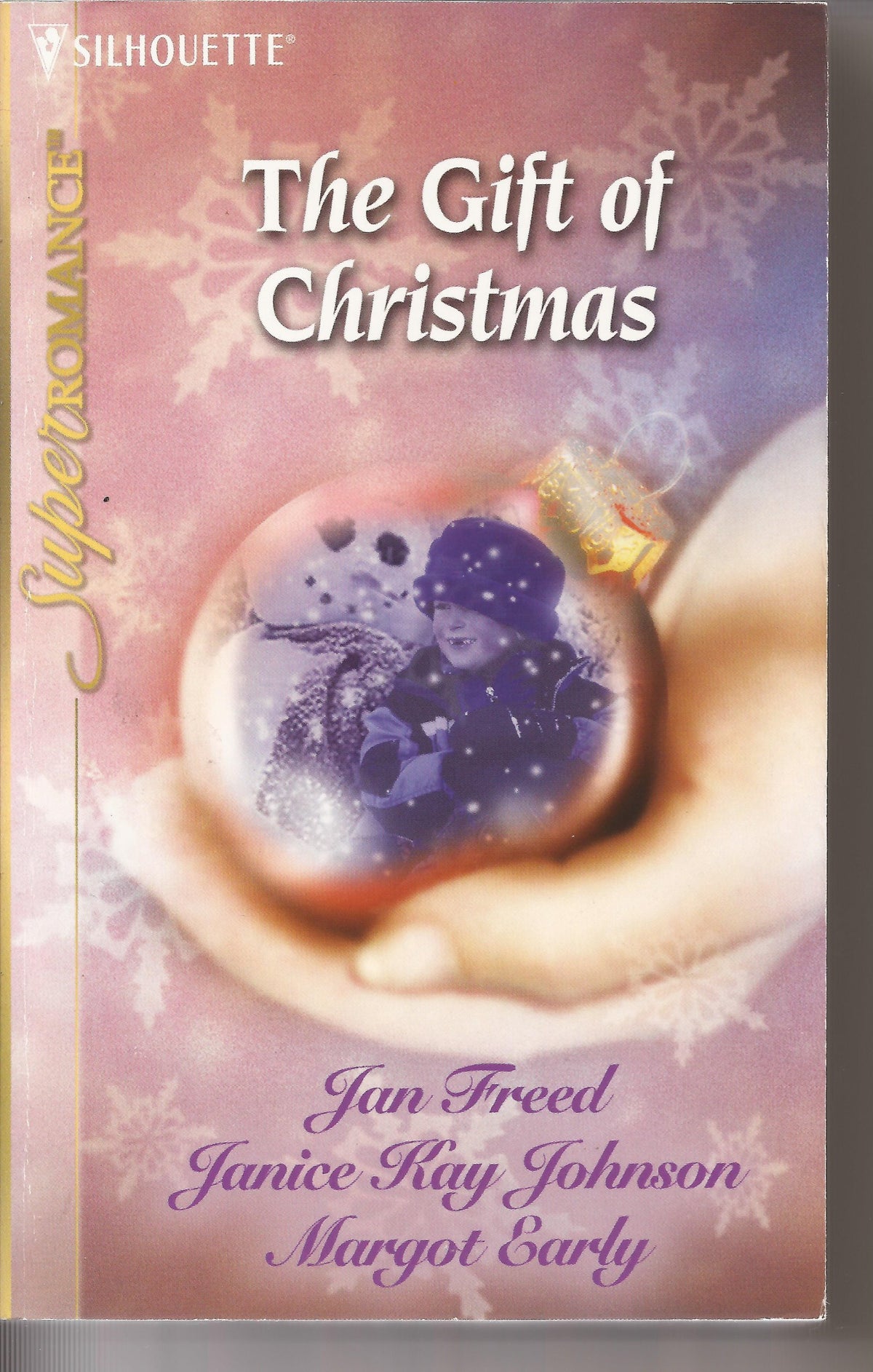 The Gift of Christmas (Harlequin Super Romance Anthology, No 1092)