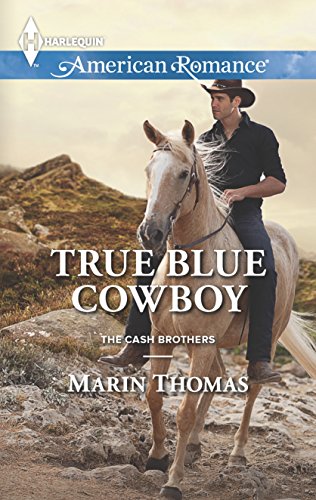 True Blue Cowboy (The Cash Brothers, 5)