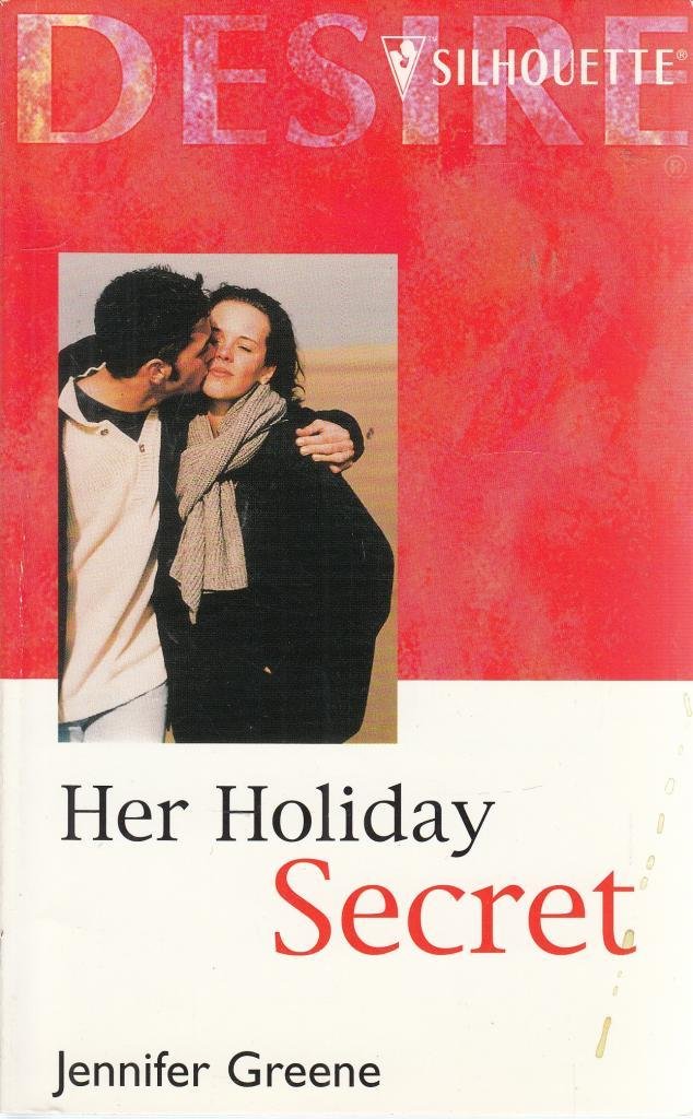 Her Holiday Secret (Silhouette Desire)