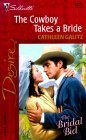 Cowboy Takes A Bride (The Bridal Bid)