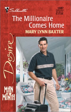 Millionaire Comes Home (Man Of The Month) (Harlequin Desire)