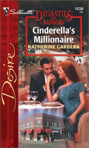 Cinderella's Millionaire (Dynasties: The Barones)