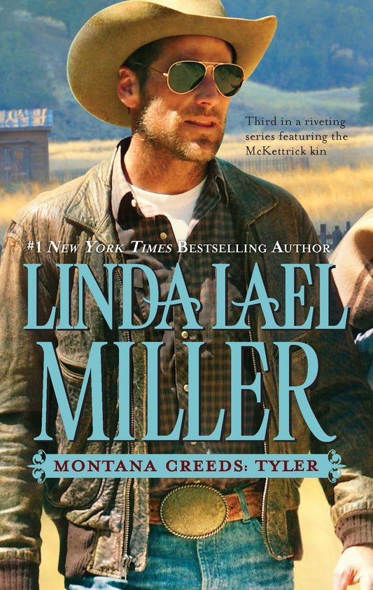 Montana Creeds: Tyler (McKettricks Series) (The Montana Creeds, 3) - 8559