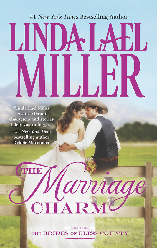 The Marriage Charm (The Brides of Bliss County)