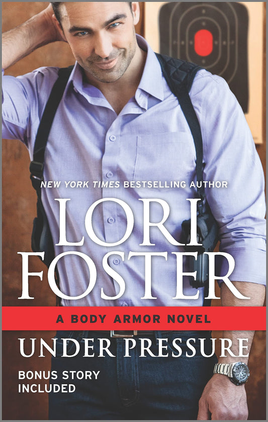 Under Pressure: Includes a Bonus Story (Body Armor, 1)