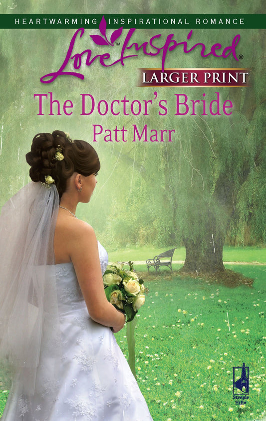 The Doctor's Bride (Larger Print Love Inspired #429)