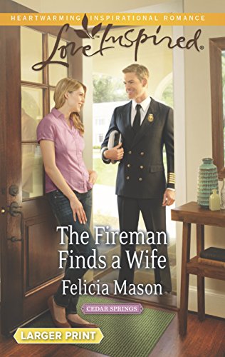 The Fireman Finds a Wife (Cedar Springs, 1)