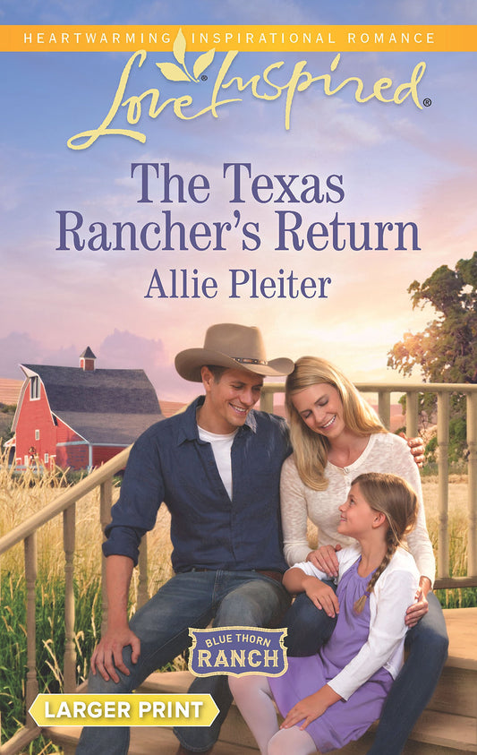 The Texas Rancher's Return (Blue Thorn Ranch, 1)