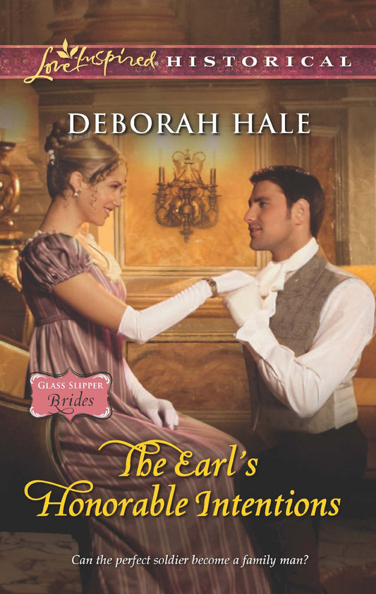 The Earl's Honorable Intentions (Glass Slipper Brides, 3)