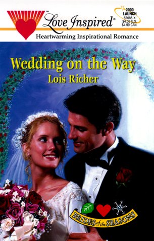 Wedding on the Way (Brides of the Seasons, Book 3) (Love Inspired #85)