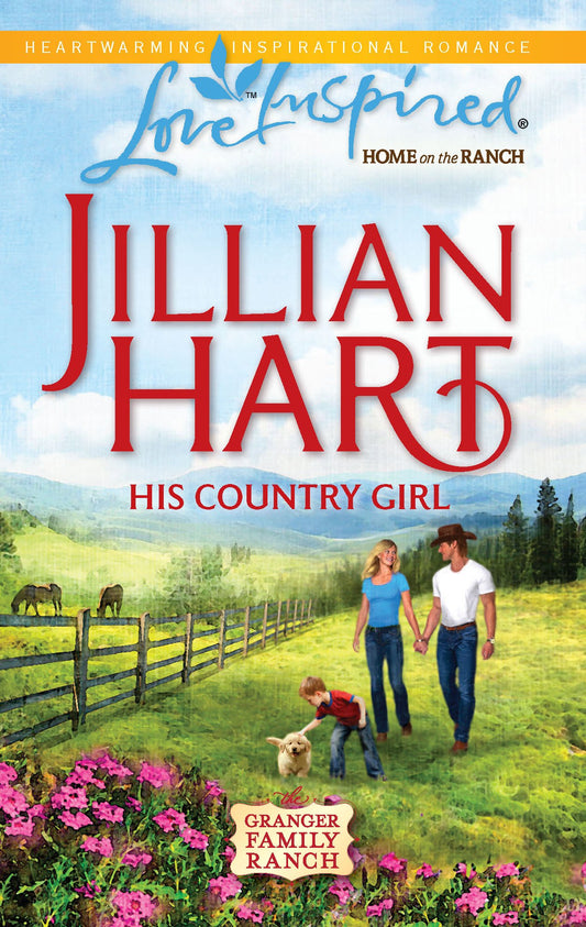 His Country Girl (Granger Family Ranch, Book 4)