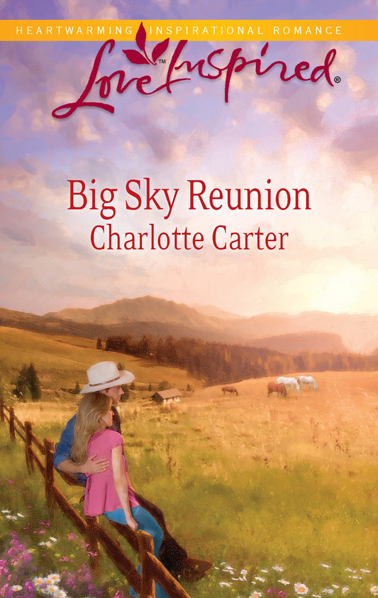 Big Sky Reunion (Love Inspired)