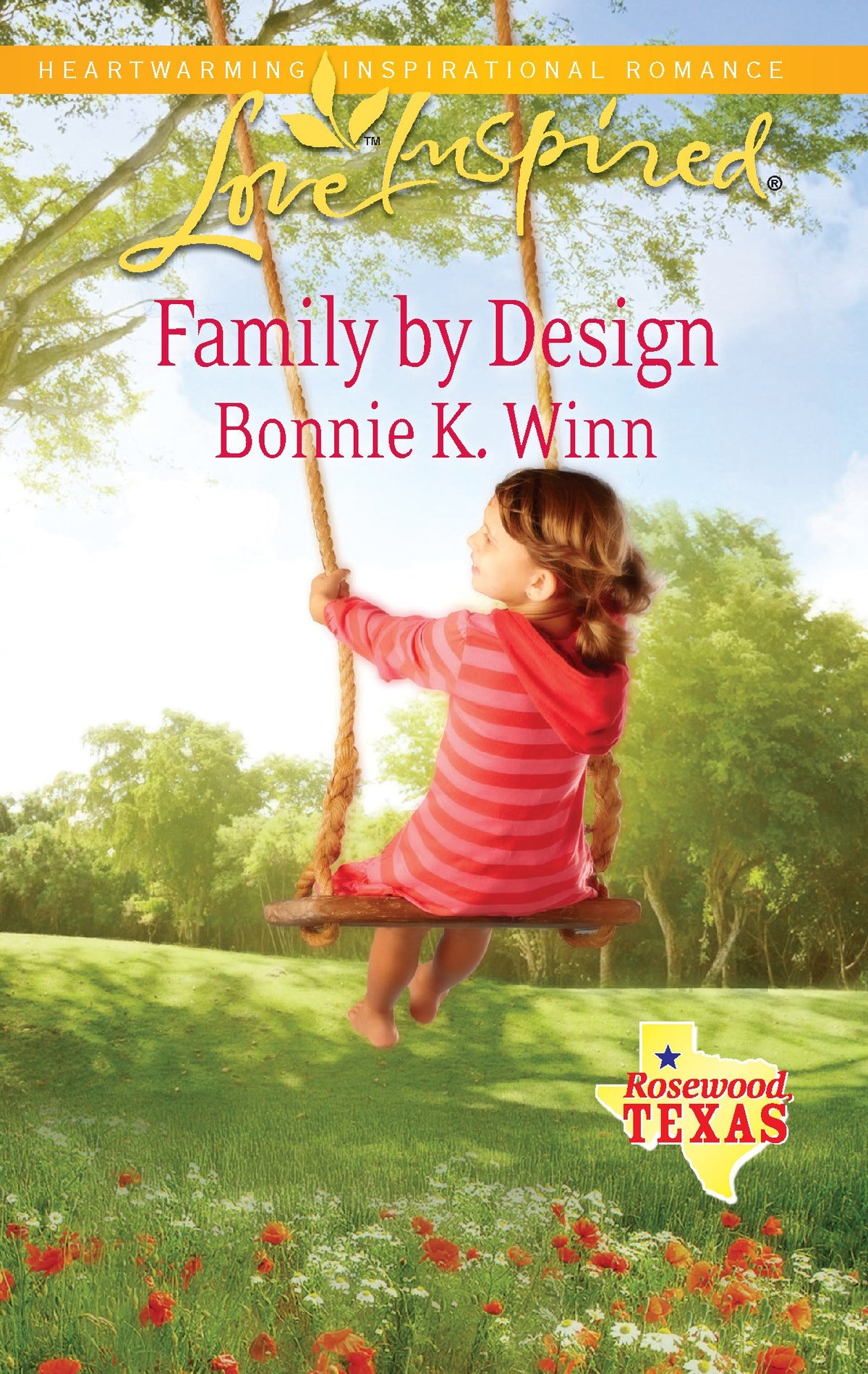Family by Design (Rosewood, Texas, 7)