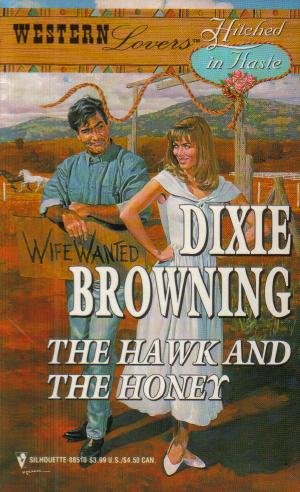 The Hawk and the Honey (Western Lovers: Hitched in Haste #10)
