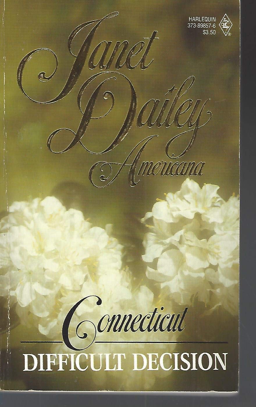 Difficult Decision - (Connecticut) - Janet Dailey Americana (Janet Dailey Americana: Connecticut)