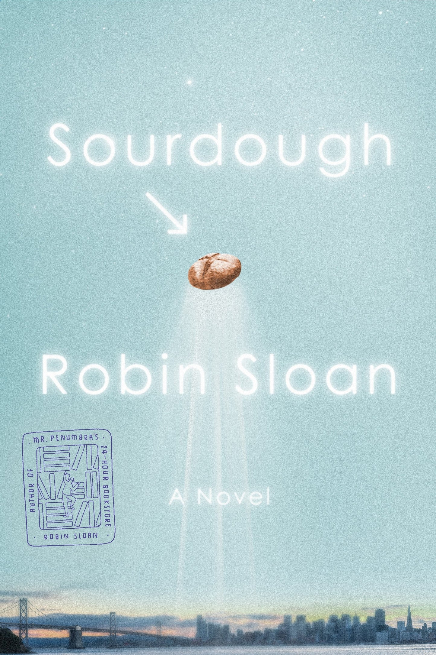 Sourdough: A Novel