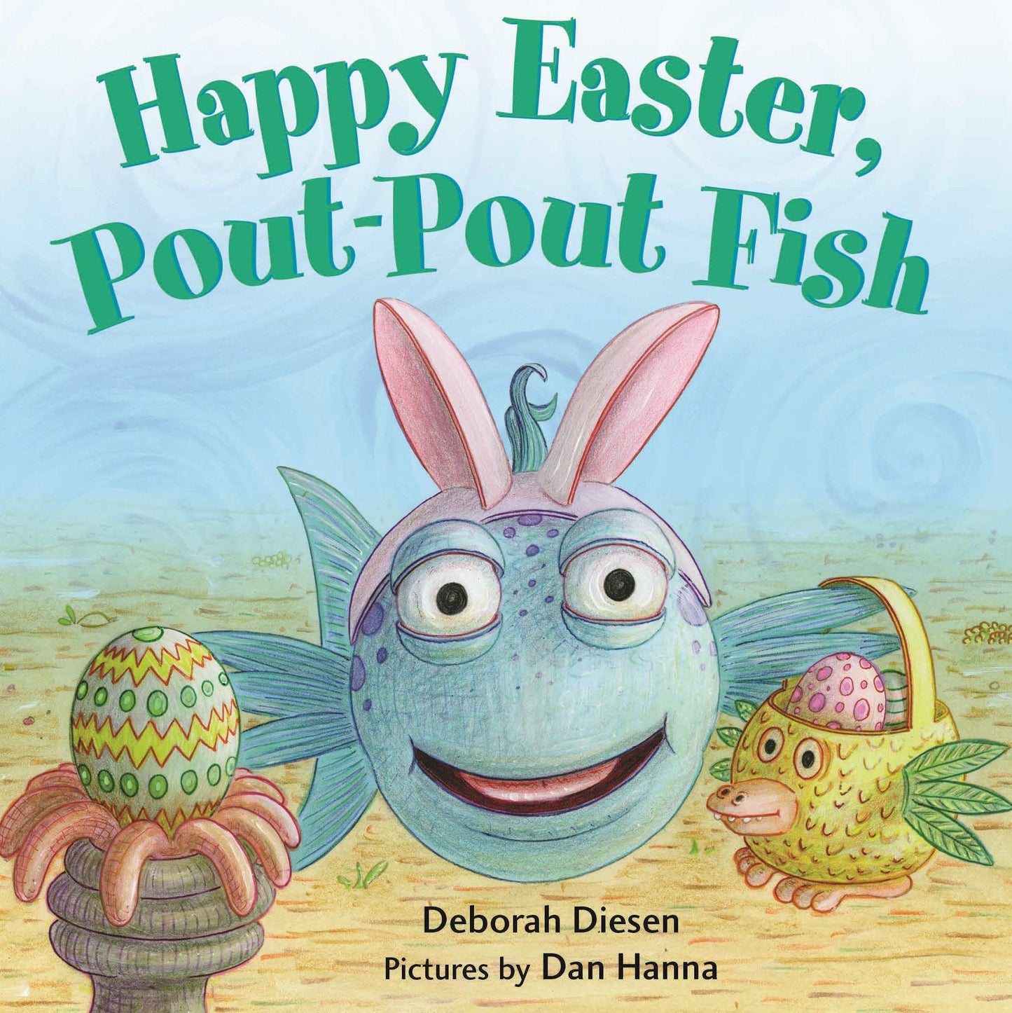 HAPPY EASTER, POUT-POUT FISH (A