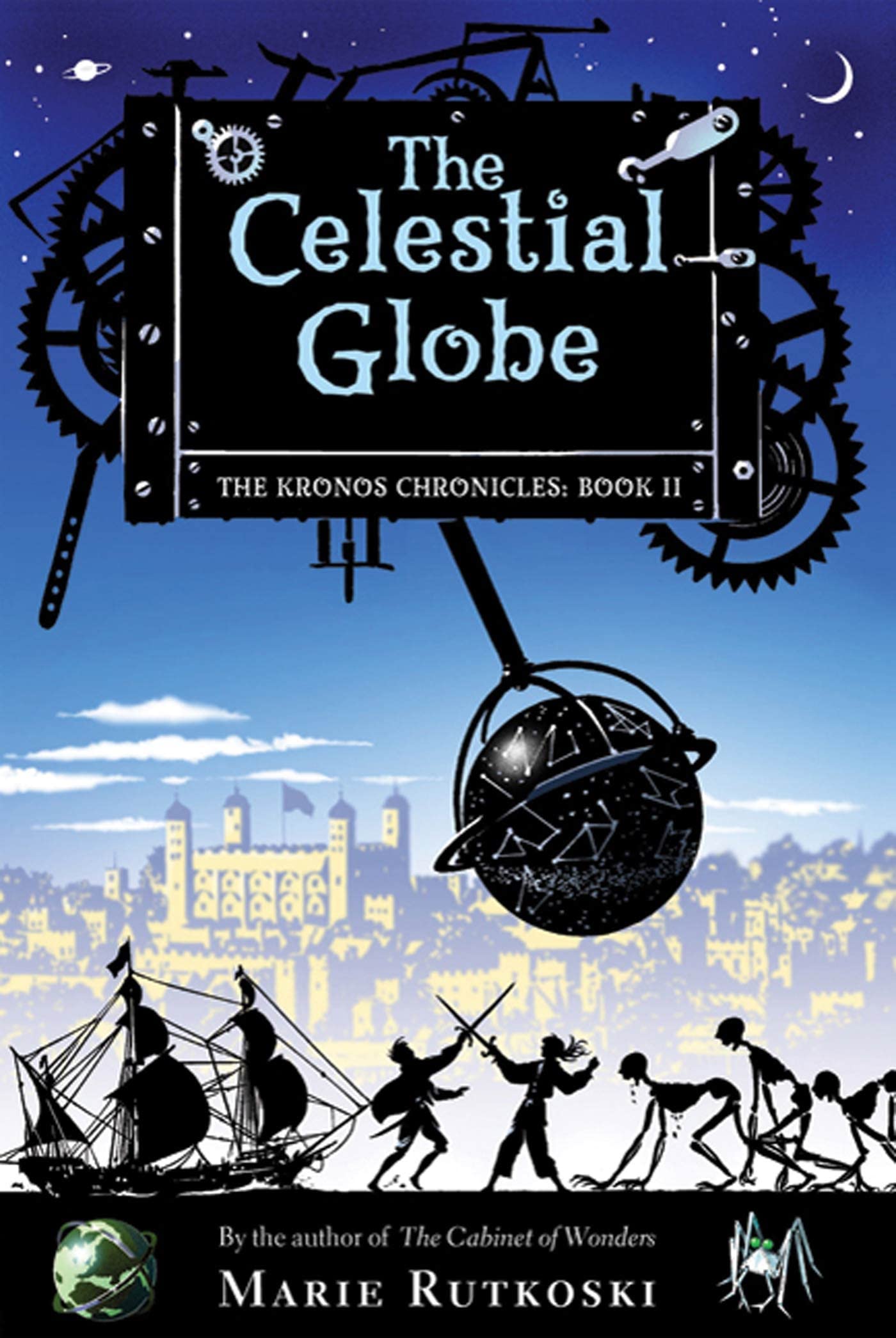 The Celestial Globe: The Kronos Chronicles: Book II