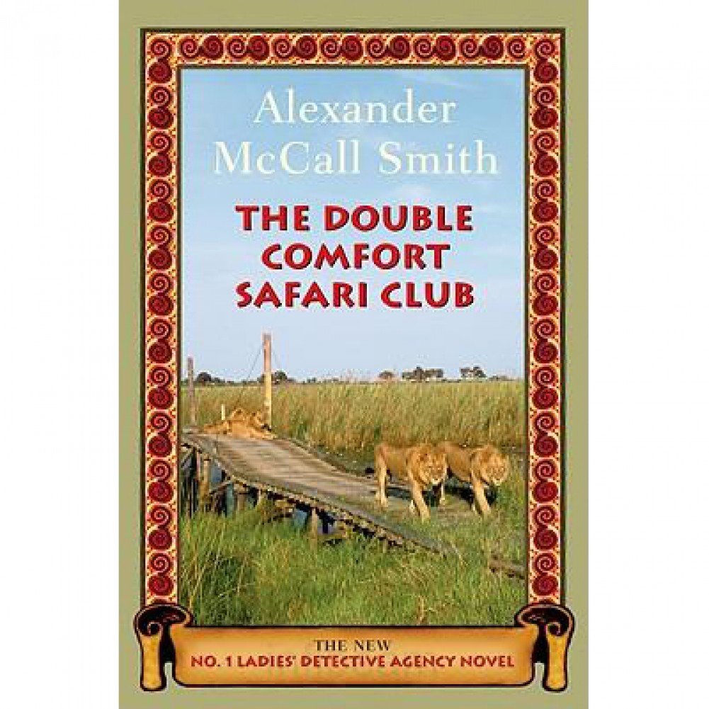 The Double Comfort Safari Club (No. 1 Ladies' Detective Agency)