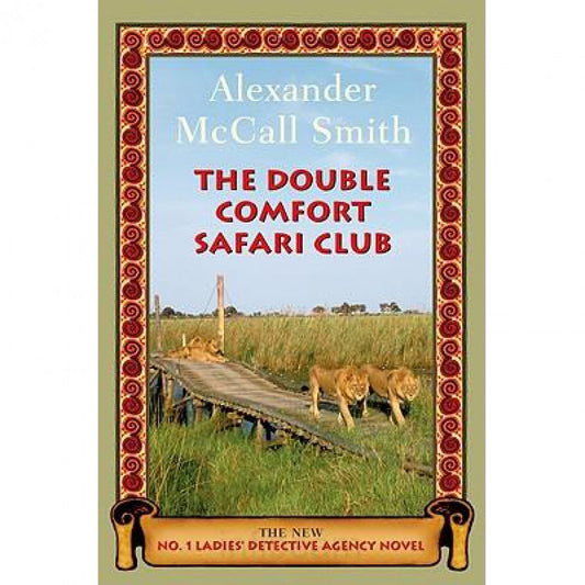 The Double Comfort Safari Club (No. 1 Ladies' Detective Agency)