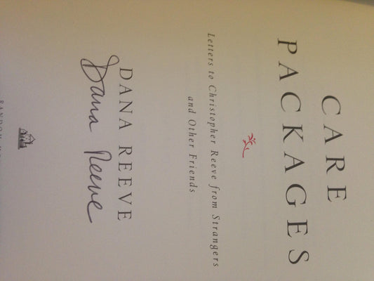 Care Packages: Letters to Christopher Reeve from Strangers and Other Friends