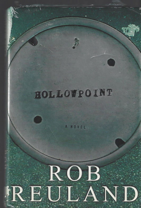 Hollowpoint: A Novel