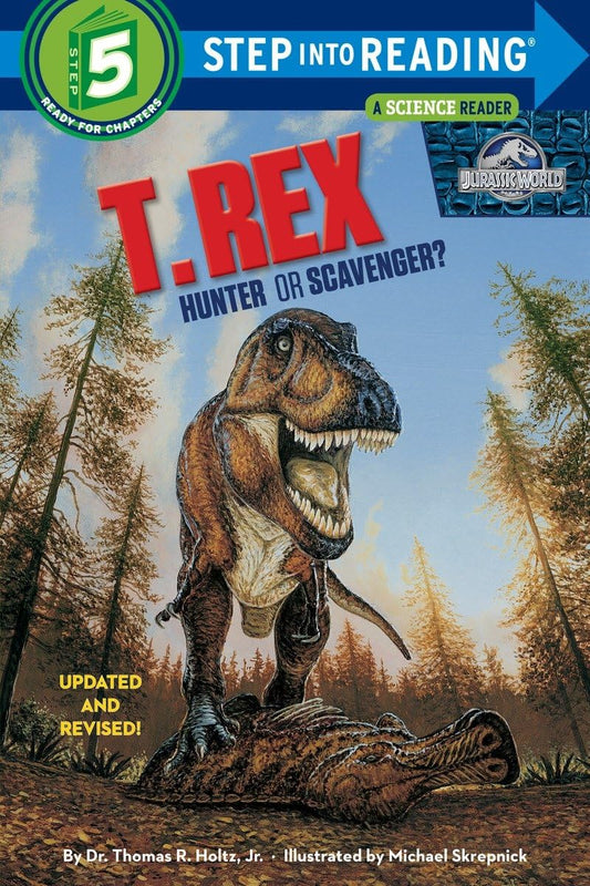 T. Rex: Hunter or Scavenger? (Jurassic World) (Step into Reading) - 4354