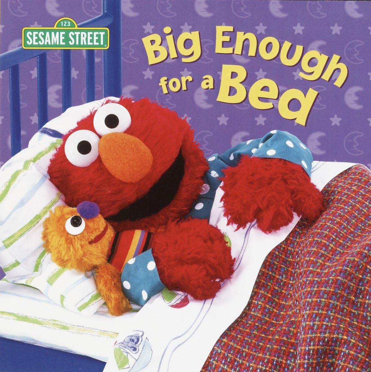 BIG ENOUGH FOR A BED (SESAME STR