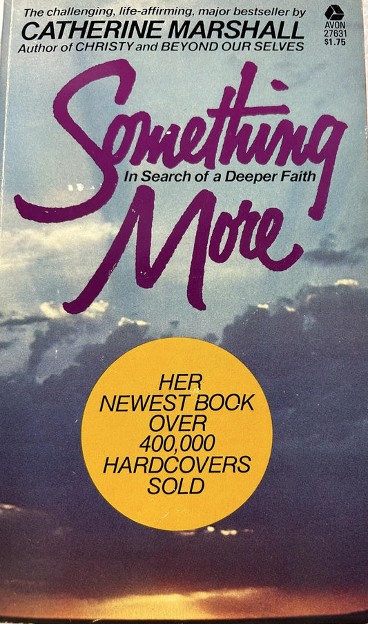 Something More: In Search of a Deeper Faith