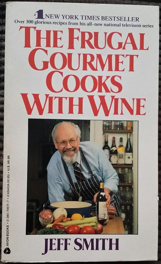 Frugal Gourmet Cooks with Wine