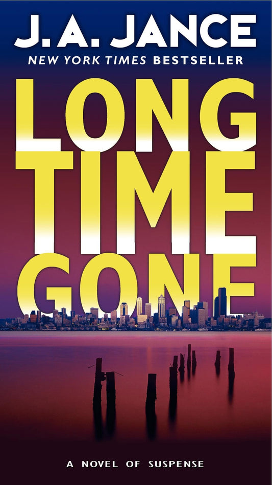 Long Time Gone: A Novel of Suspense (J. P. Beaumont Novel, 17)