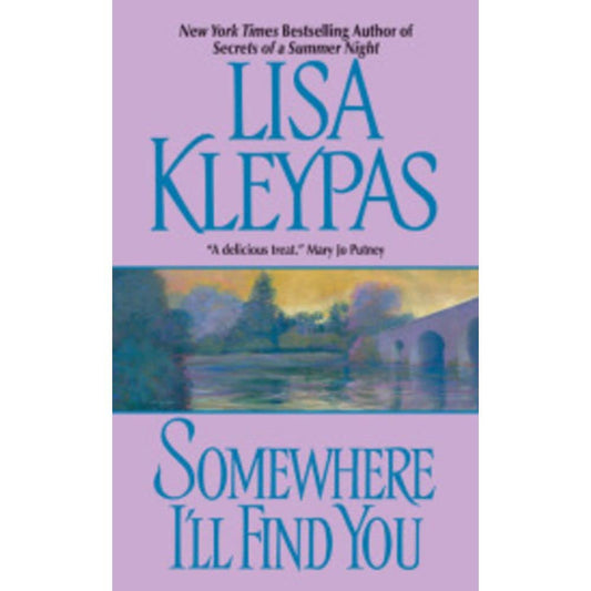 Somewhere I'll Find You: A Historical Romance of London's Elite Society and Mysterious Alliances (Capitol Theatre)