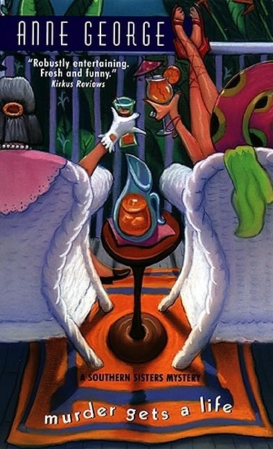 Murder Gets A Life (A Souther Sisters Mystery) - 1898